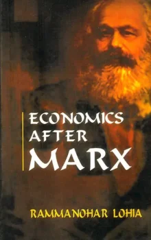 Economics After Marx by Rammanohar Lohia